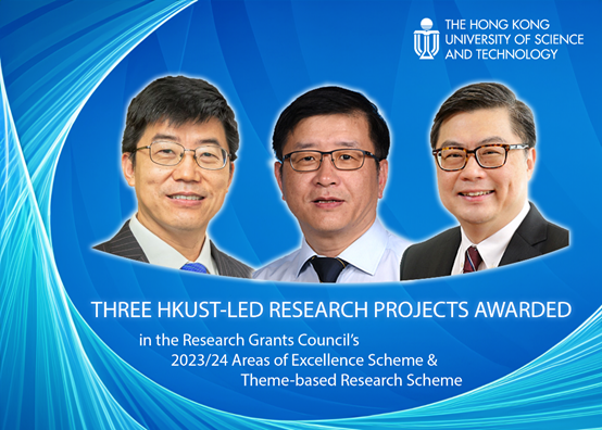 HKUST Tops in Areas of Excellence and Theme-based Research Schemes